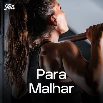 Para Malhar 2026 - Músicas para Treinar