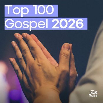 Top 100 Gospel 2026 - Louvor e Adoração