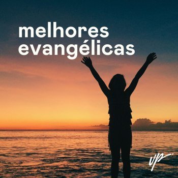 As melhores Evangelicas 2026 - Mais tocadas