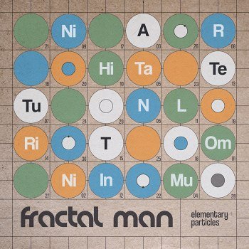 FRACTAL MAN - Elementary Particles, Vol. I (2020)