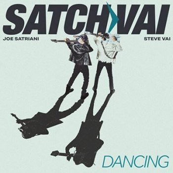 Joe Satriani & Steve Vai - SatchVai: Dancing (2026)