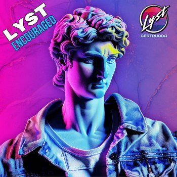 Lyst - Encouraged (2025)