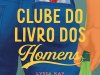 Clube do Livro dos Homens - Lyssa Kay Adams