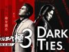 Yakuza Kiwami 3 & Dark Ties