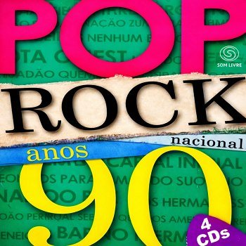 Pop Rock Anos 90 [4 CDs] (2010)