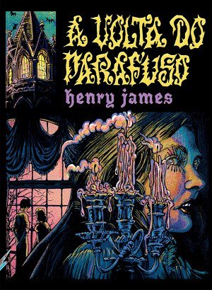 A Volta do Parafuso - Henry James