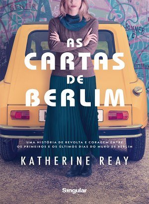 As Cartas de Berlim - Katherine Reay