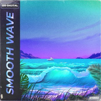 Dx-Digital - Smooth Wave (2025)