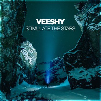 Veeshy - Stimulate The Stars (2018)