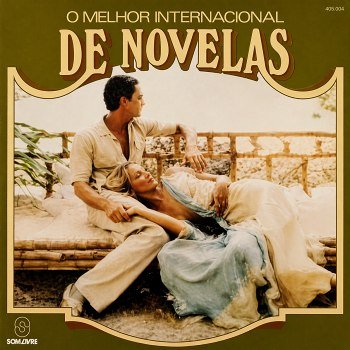 O Melhor Internacional de Novelas (1981) MP3 Completo