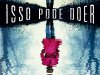 Isso Pode Doer - Stephanie Wrobel