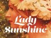 Lady Sunshine - Amy Mason Doan