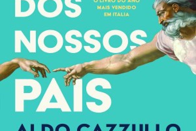 O Deus dos Nossos Pais - Aldo Cazzullo