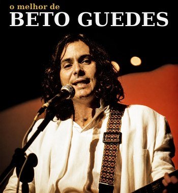 O Melhor de Beto Guedes (2019) - MP3 Completo