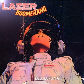 Lazer Boomerang - Lazer Boomerang (2026) MP3