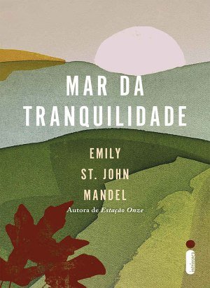 Mar da tranquilidade - Emily St. John Mandel
