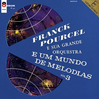 Franck Pourcel e Um Mundo de Melodias - Vol. 3 (1966) MP3 Download
