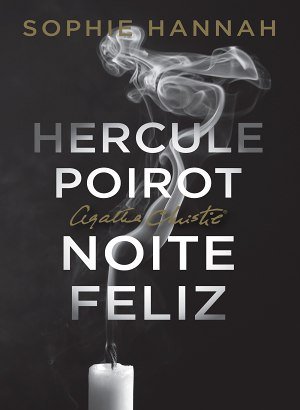 Noite Feliz - Sophie Hannah, Agatha Christie