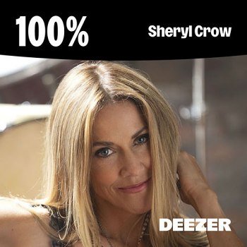 100% - Sheryl Crow 2026 MP3