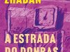 A Estrada do Donbas - Serhij Zhadan