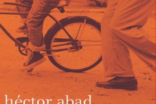 A Ausência que Seremos - Héctor Abad Faciolince