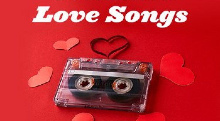 Valentine's Day 2026 - Ultimate Love Songs