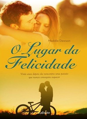 O Lugar da Felicidade - Maddie Dawson