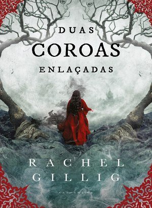 The Shepherd King 2: Duas Coroas - Rachel Gillig