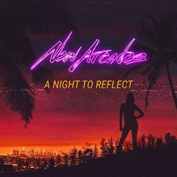 New Arcades - A Night To Reflect (2026) MP3