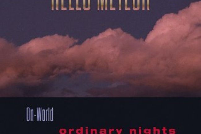 Hello Meteor - On-World Ordinary Nights (2026) MP3