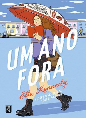 Um Ano Fora - Elle Kennedy