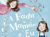 A Fada Mamãe e Eu - Sophie Kinsella