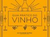 Guia Prático do Vinho