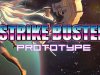 Strike Buster: Prototype