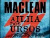 A Ilha dos Ursos - Alistair Maclean