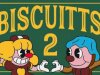 Biscuitts 2 [PT-BR]