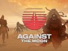 Against The Moon