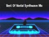 Best Of Nostal Synthwave Mix (2018)