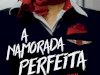 A Namorada Perfeita - Karen Hamilton