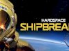 Hardspace: Shipbreaker