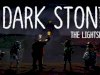 Dark Stone: The Lightseeker