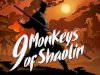 9 Monkeys of Shaolin