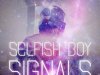 Selfish Boy - Signals (2015)