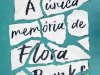 A Única Memória de Flora Banks - Emily Barr