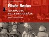Anarquia Pela Educação - Elisée Reclus