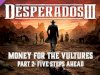 Desperados III: Money for the Vultures - Part 2: Five Steps Ahead