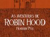As Aventuras de Robin Hood - Howard Pyle