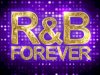 R&B Forever (2020)