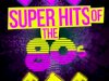 Super Hits Of The 80's - [4 Vols] (1991)