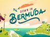 Down in Bermuda [PT-BR]